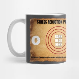 Stress Reductions Proceedure Mug